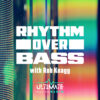 Rhythm Over Bass